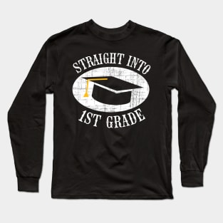 Straight Into 1st Grade Back To School Gift Long Sleeve T-Shirt